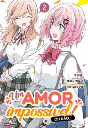Um Amor Impossível! Ou Não... Vol. 2