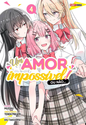 Um Amor Impossível! Ou Não... Vol. 4