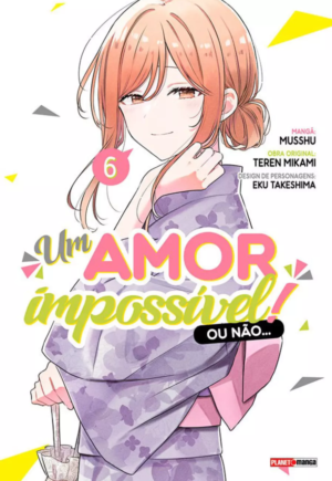 Um Amor Impossível! Ou Não... Vol. 6