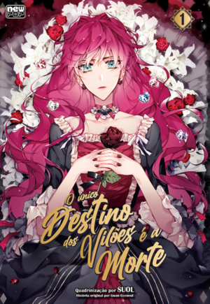 O único Destino dos Vilões é a Morte Vol. 1