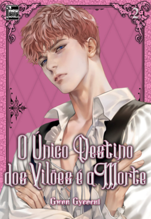 O único Destino dos Vilões é a Morte - Livro - Vol. 2