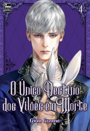O único Destino dos Vilões é a Morte - Livro - Vol. 4