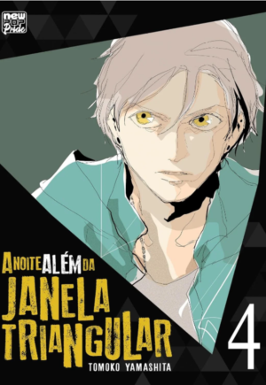 A Noite Além da Janela Triangular Vol. 4