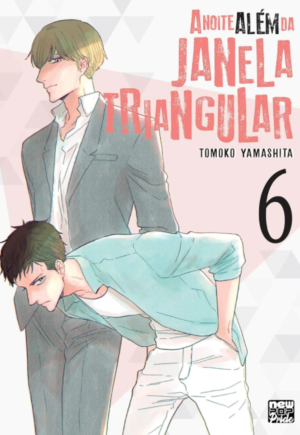 A Noite Além da Janela Triangular Vol. 6