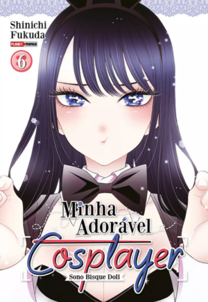 Sono Bisque Doll: Minha Adorável Cosplayer Vol. 6