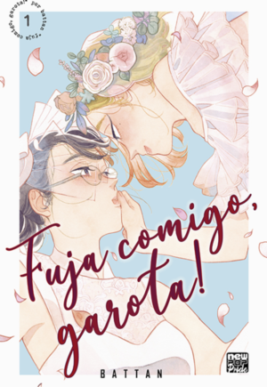 Fuja Comigo, Garota! - Vol. 1