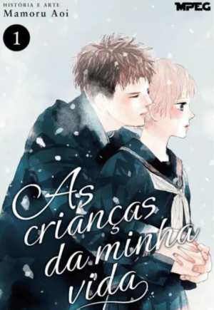 As Crianças da Minha Vida - Vol.1