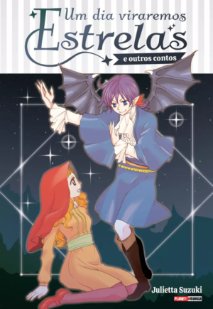 Um dia Viraremos Estrelas e outros Contos - Vol 01