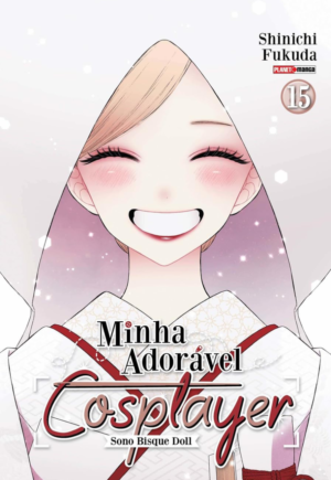 Sono Bisque Doll: Minha Adorável Cosplayer Vol. 15