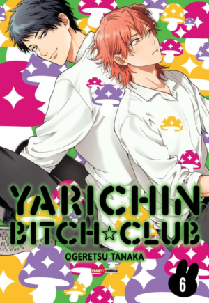 Yarichin bitch club Vol. 06