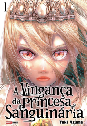 A vingança da princesa sanguinária - Vol. 01