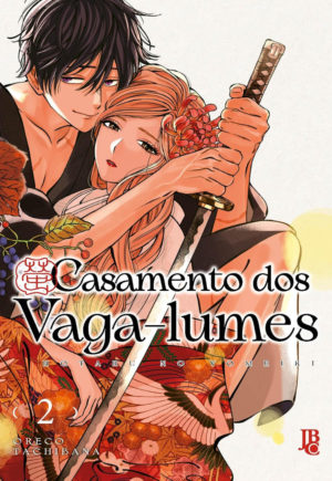 Casamento dos Vaga-lumes - Hotaru no Yomeiru - Vol. 02